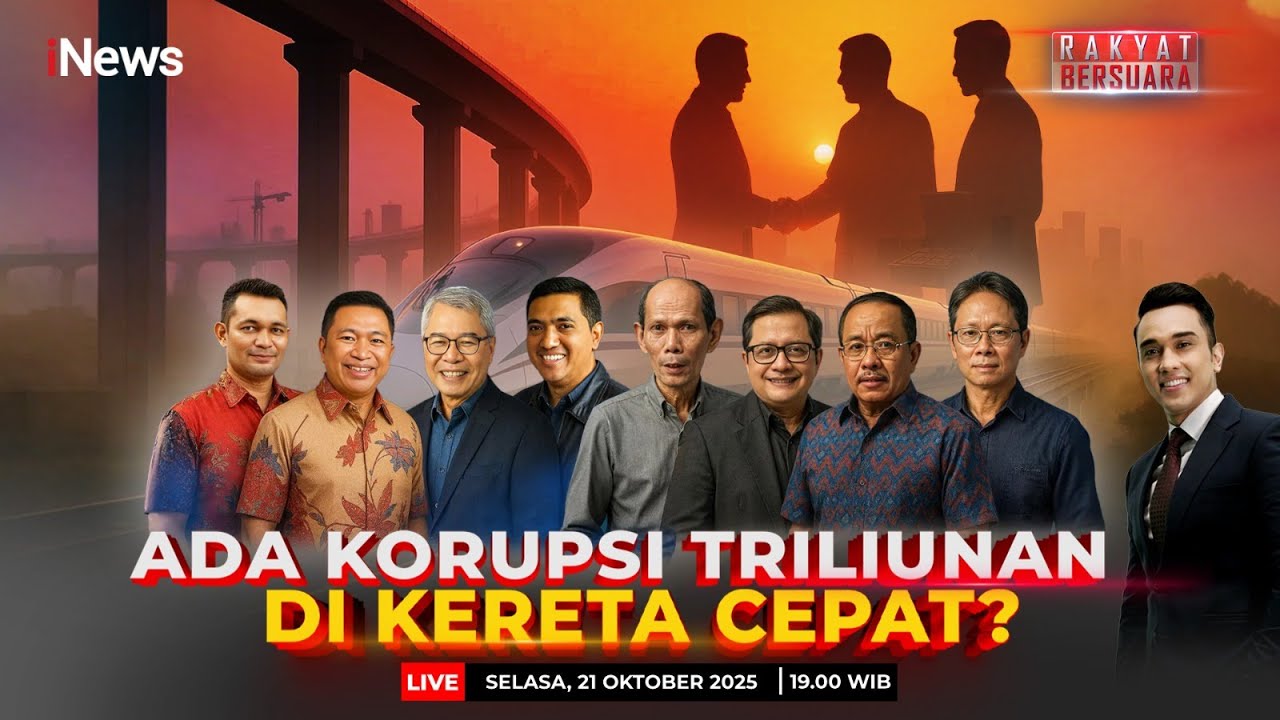 🔴LIVE  | ADA KORUPSI TRILIUNAN DI KERETA CEPAT? | RAKYAT BERSUARA 21/10