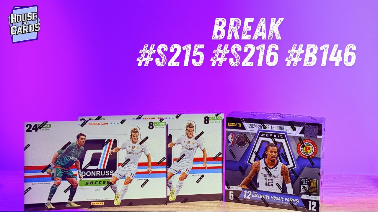 BREAK #S215 #S216 #B146 ( 2 x Panini Donruss Soccer 16/17, Mosaic Hobby International 24/25 )