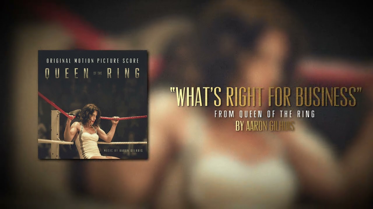QUEEN OF THE RING, AARON GILHUIS - What's Right For Business (Official Audio)