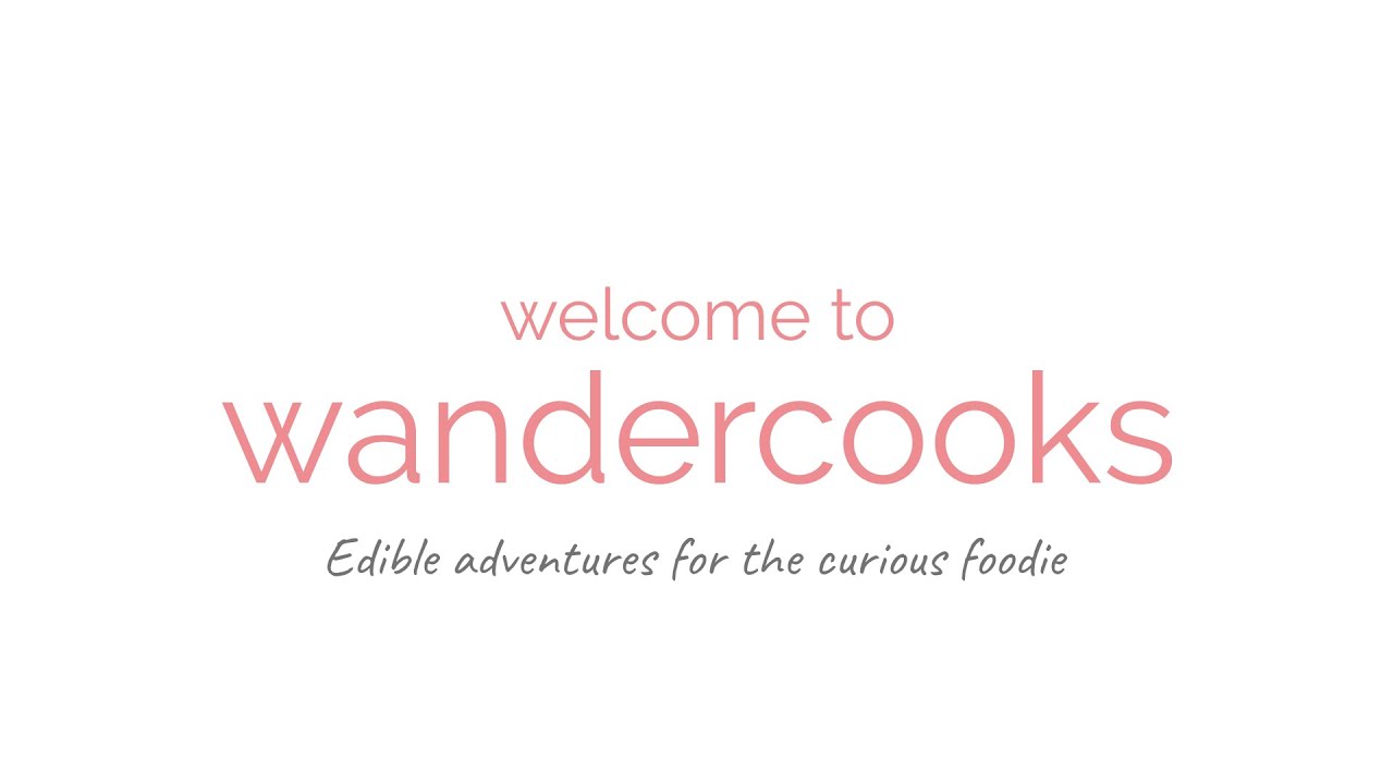Welcome to Wandercooks