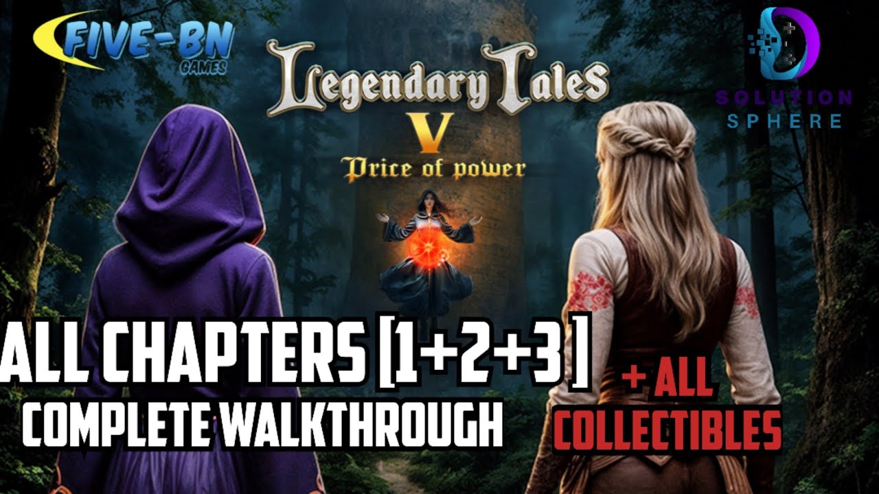 Legendary Tale 5: Price of power All Chapters [1+2+3] Complete Walkthrough + All collectibles puzzle