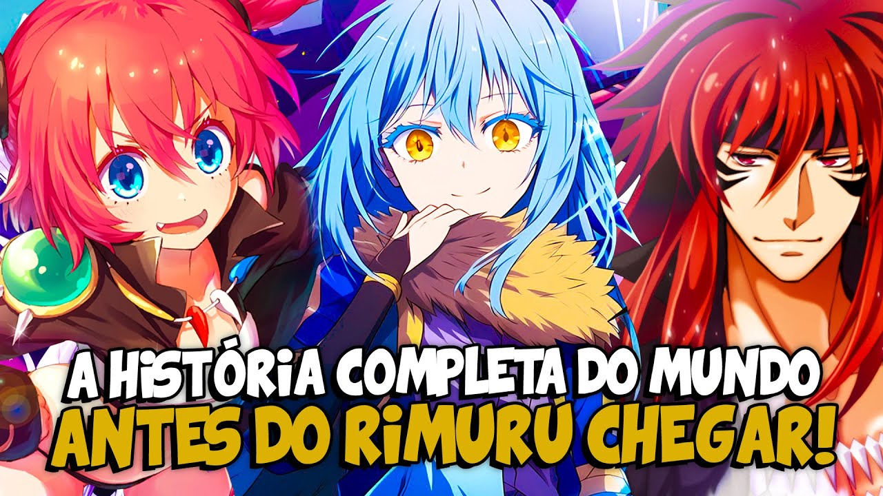 COMO ERA O MUNDO ANTES DE RIMURU CHEGAR EXPLICADO! | TENSEI SHITARA SLIME DATTA KEN (SPOILERS)
