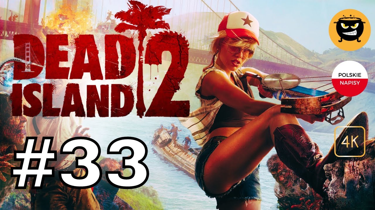Dead Island 2 PL | odc. 33 | Potwór ze Studia Nagrań Nr. 7 + Złoto Głupców