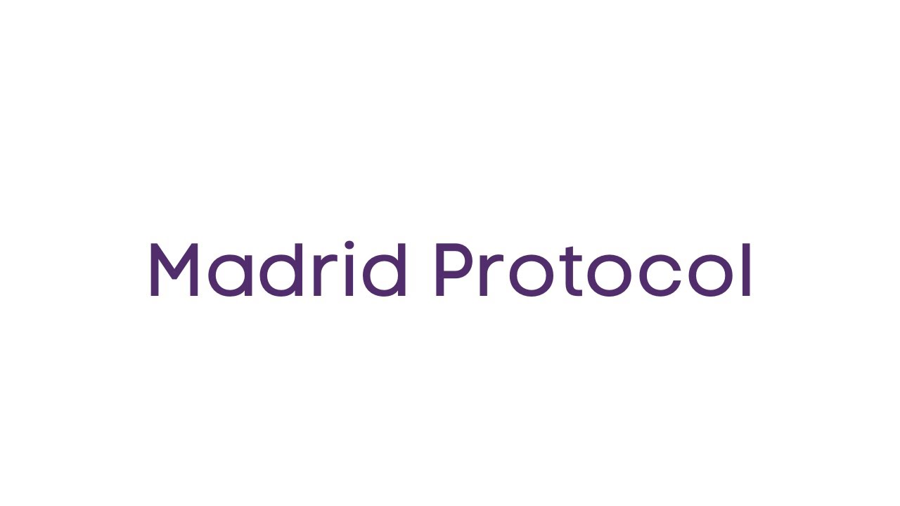 Madrid Protocol