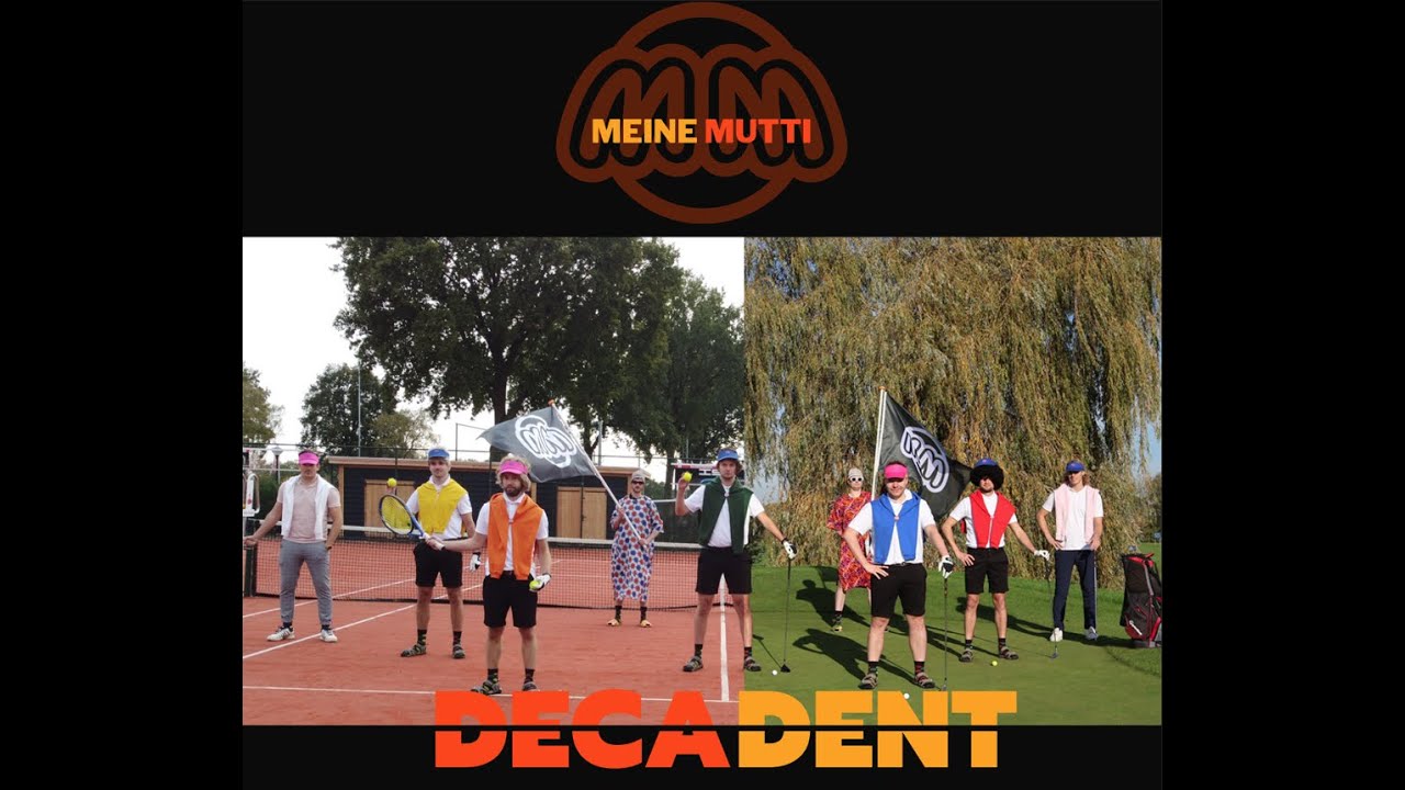 Meine Mutti - Decadent (LVK 2023)