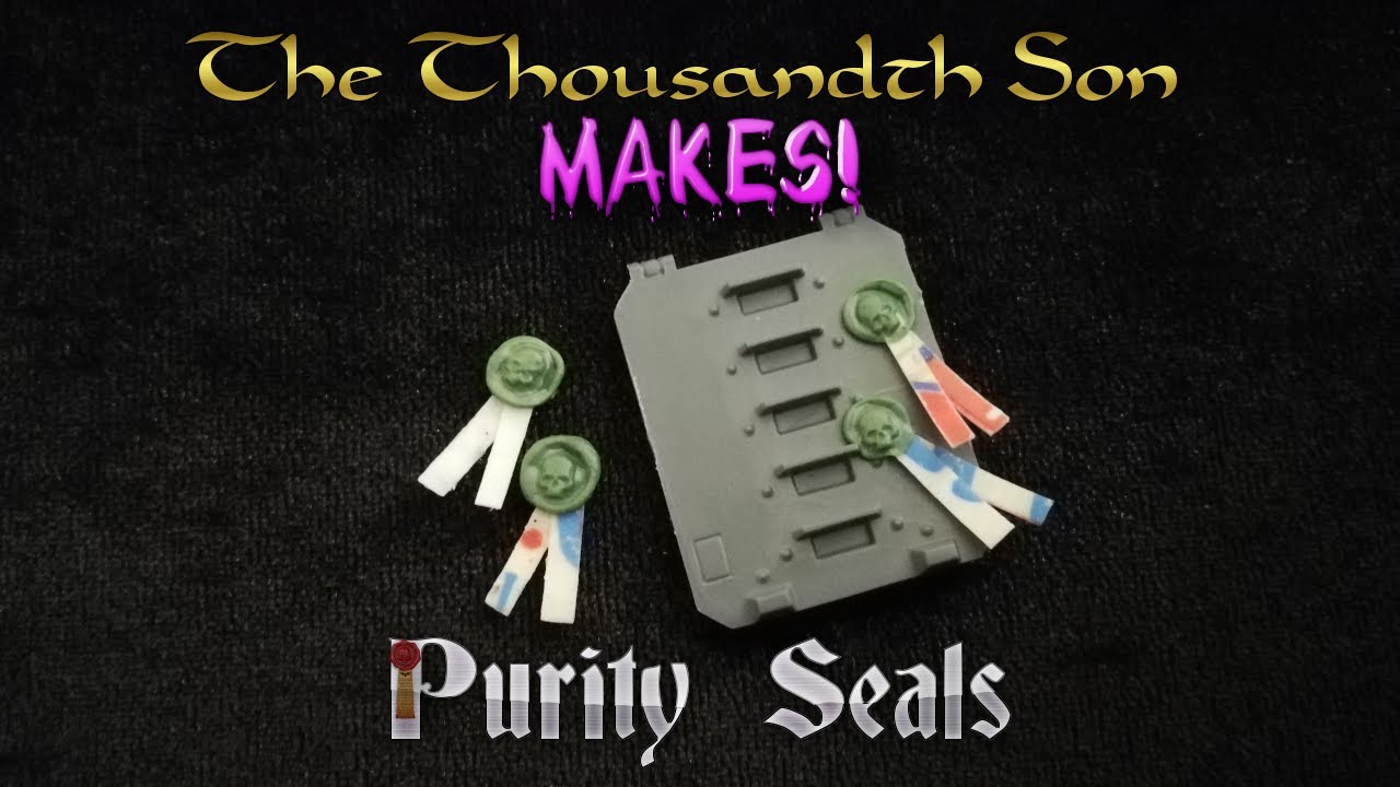Warhammer hobby tutorial - Homemade Purity Seals