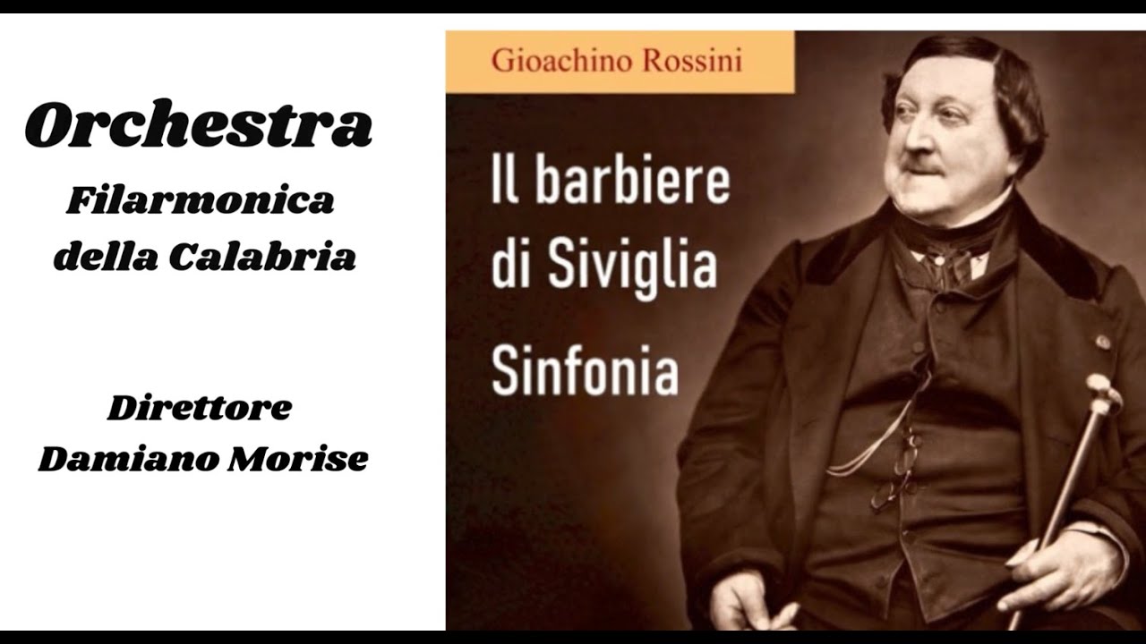 Barbiere di Siviglia - Sinfonia - Orchestra Filarmonica della Calabria