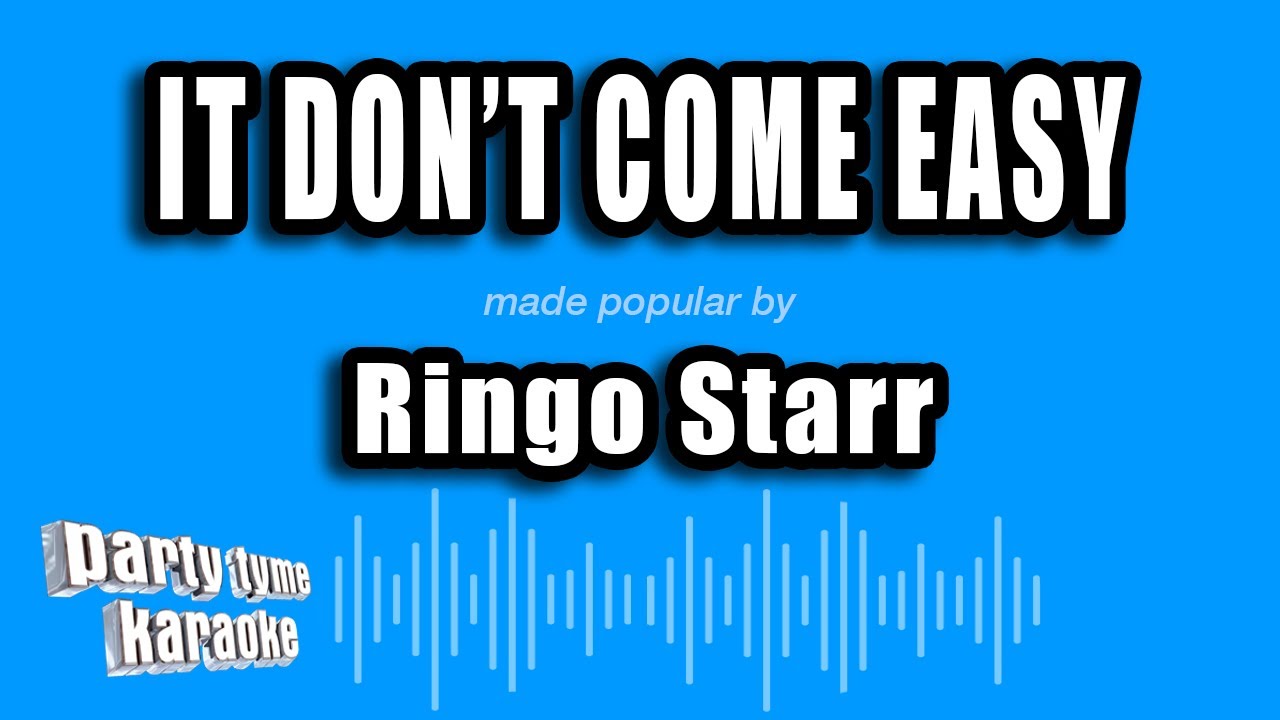 Ringo Starr - It Don't Come Easy (Karaoke Version)