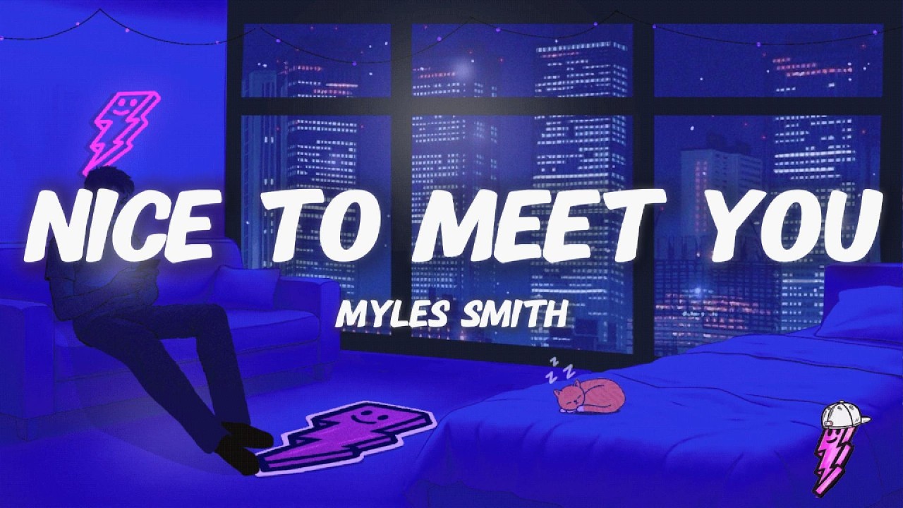 Myles Smith - Nice To Meet You (Lyrics)