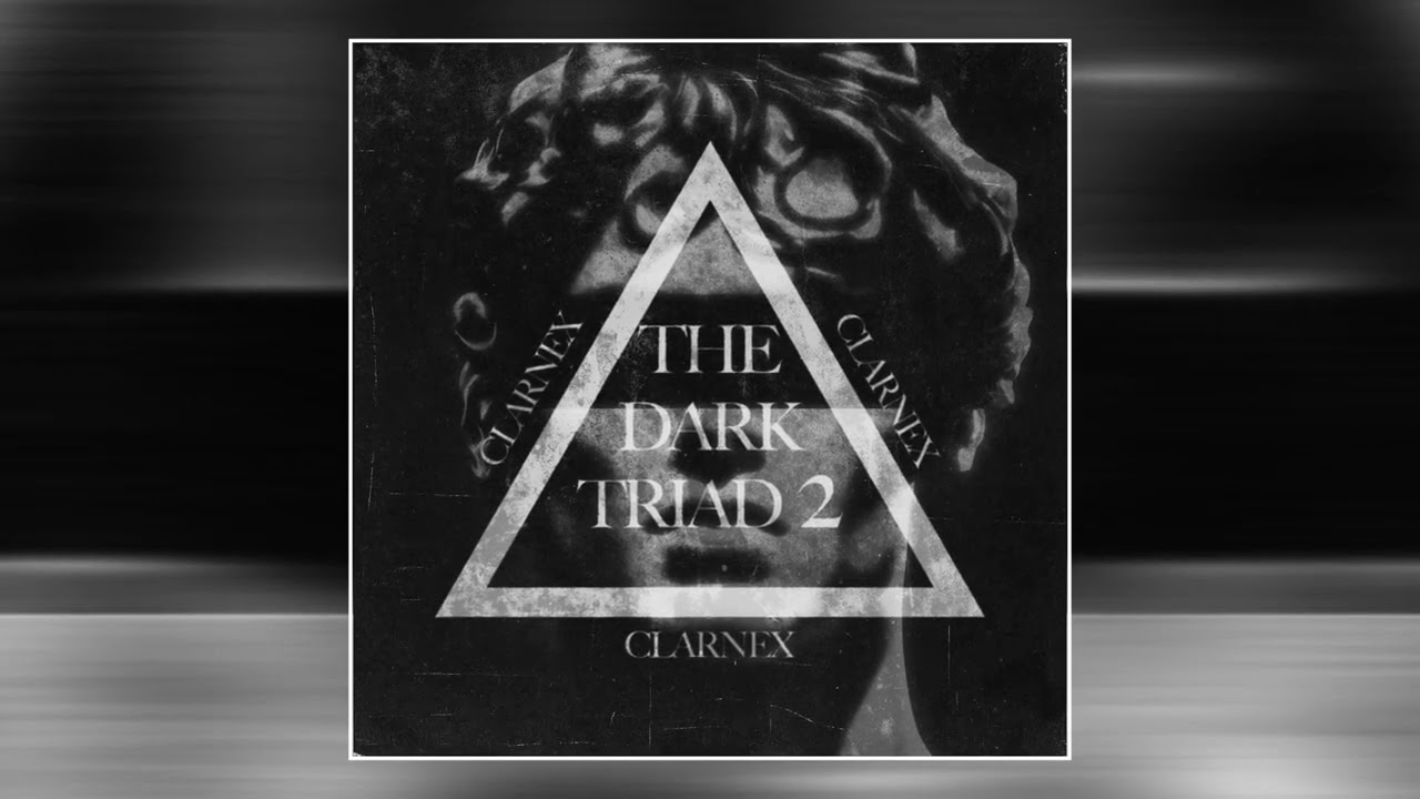 Clarnex - The Dark Triad 2