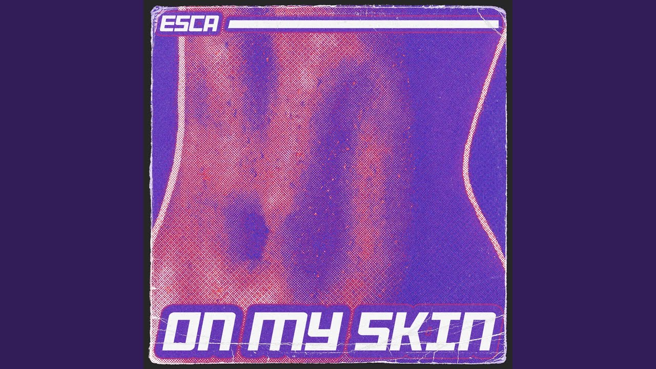 ON MY SKIN