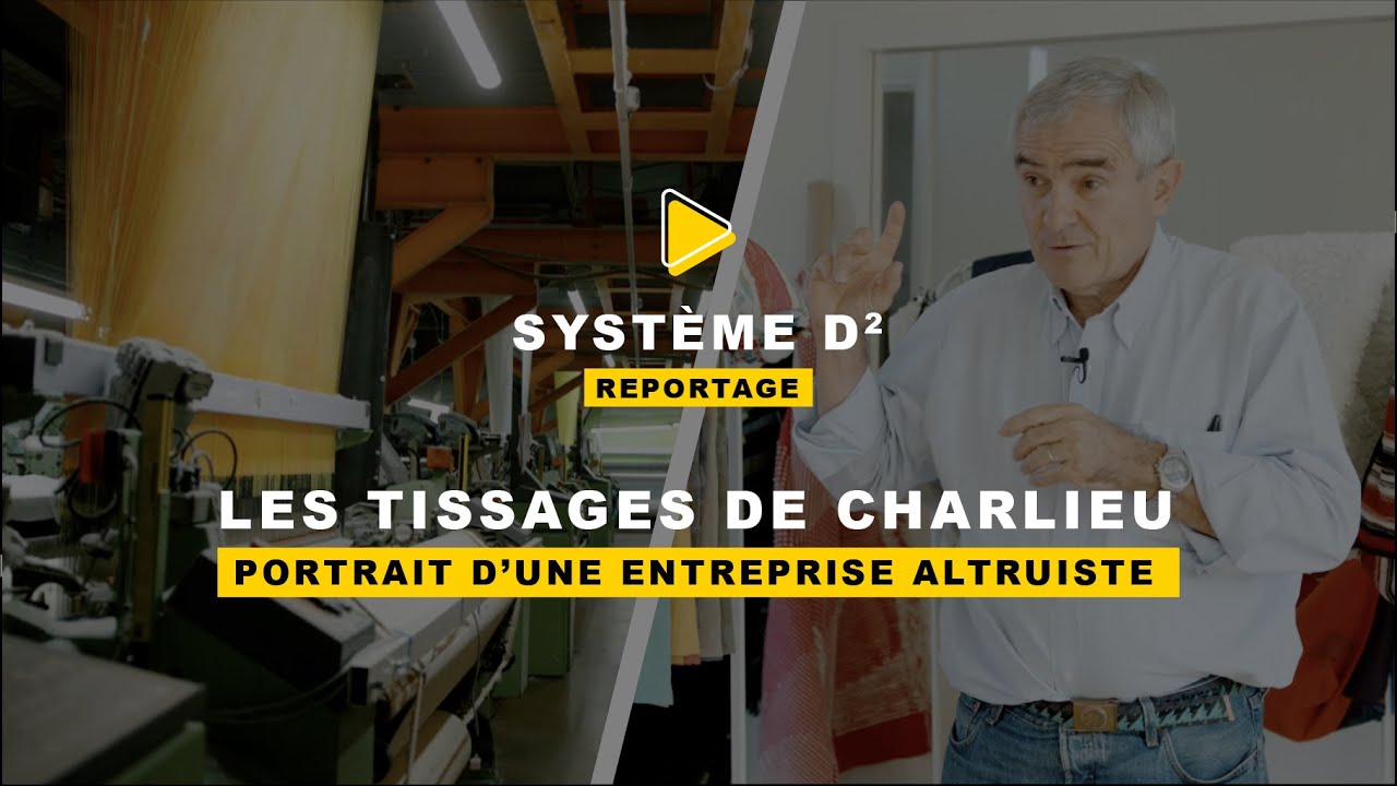 REPORTAGE - Les Tissages de Charlieu, portrait d'une entreprise altruiste