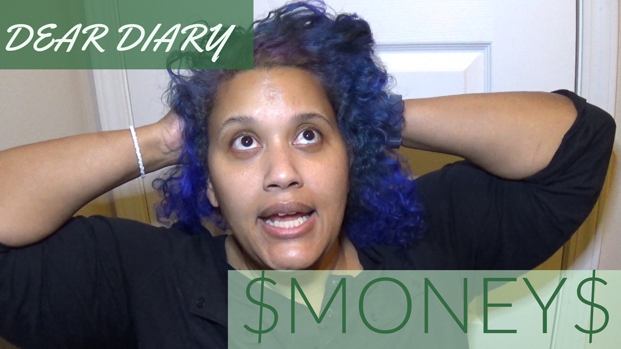 DEAR DIARY | I HAD SOME MONEY