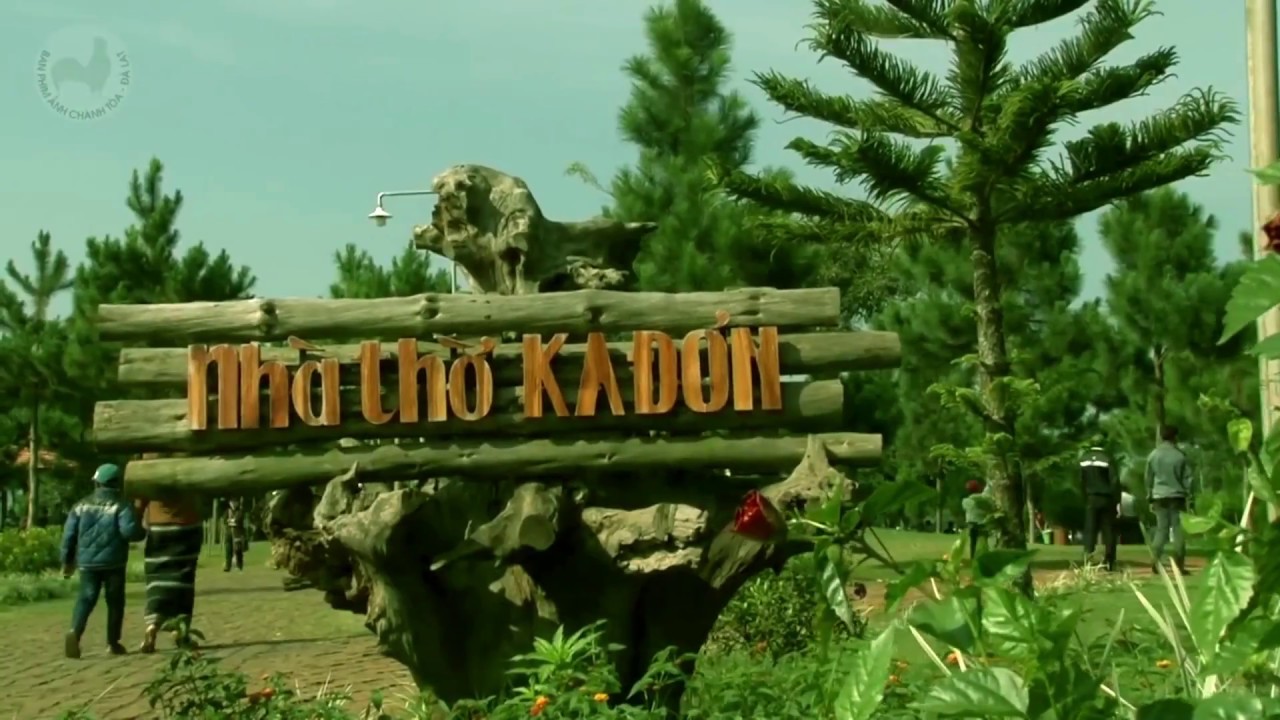 [HD] Nhà Thờ Giáo Xứ Kadon - Đơn Dương - Lâm Đồng (tổng quan và sưu tầm)