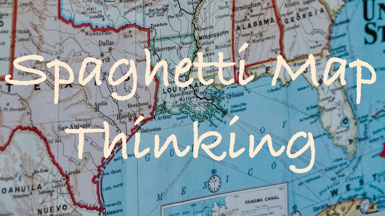 Spaghetti Map Thinking - August 22, 2021