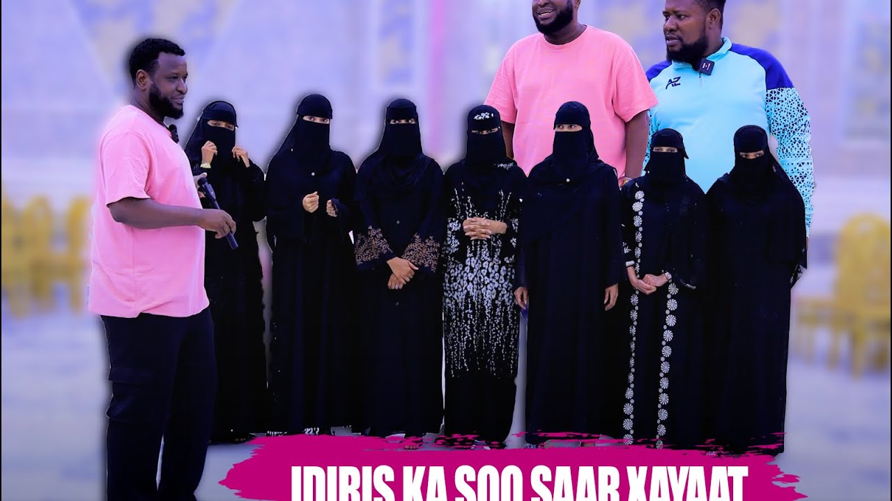 CHALLENGE ADAG: IDIRISKA IITAABO OO LAGU XUJEEYEY IN SAFKAAN UU KASOO SAARO HAL GABAR OO CAAN AH