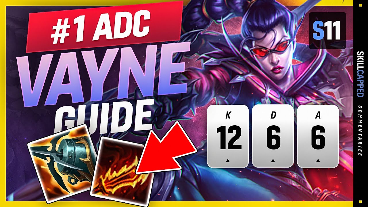 NEW OP Vayne ADC - CHALLENGER Vayne Guide - Learn How to Play Vayne & HARD CARRY In Season 11