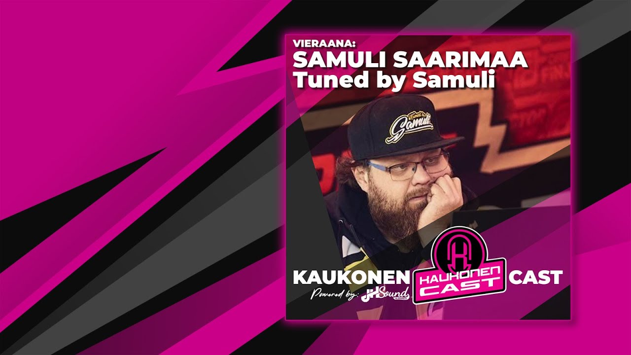 KAUKONENCAST #6 | Samuli 