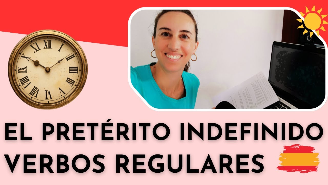 Spanish Grammar-Simple Past-Regular Verbs-Gramática español-Pretérito indefinido-Verbos regulares
