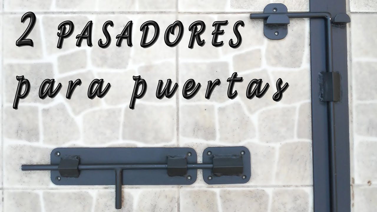 2 PASADORES, grandes para puertas
