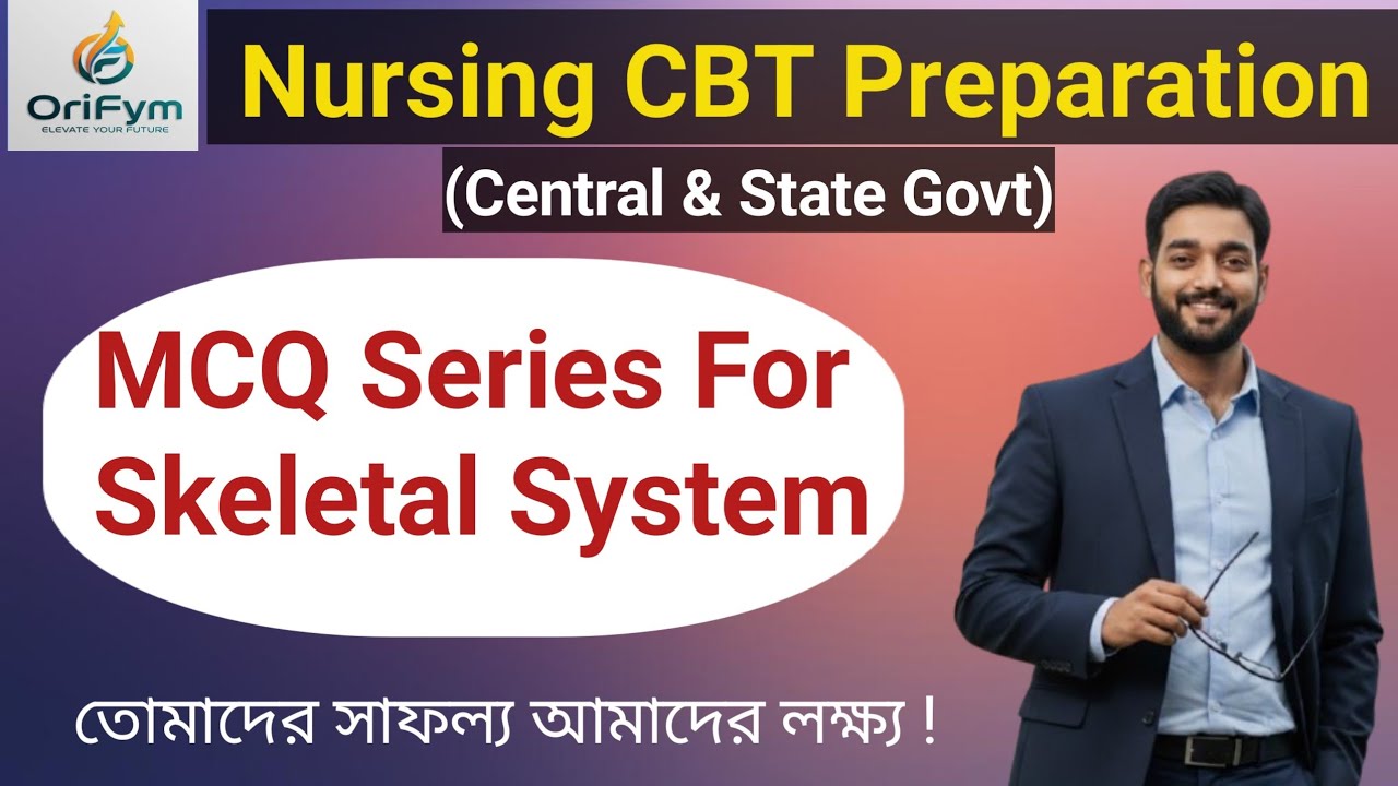 Nursing CBT Preparation For Skeletal System @orifym 