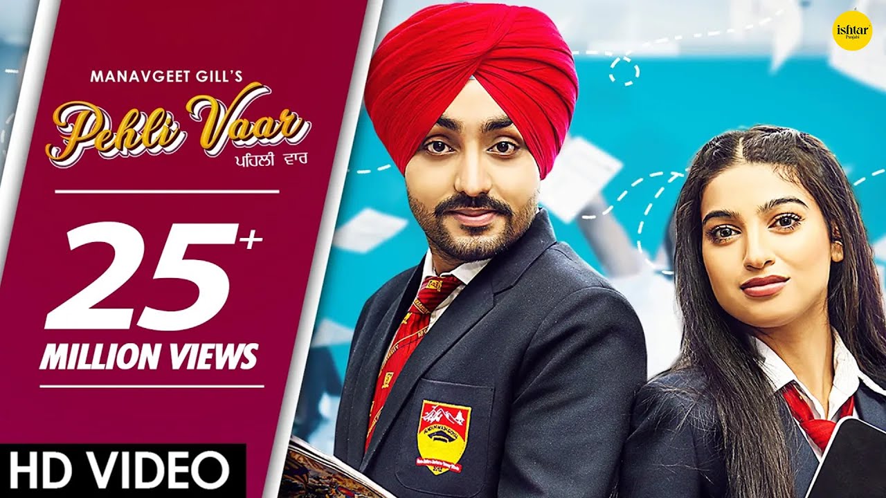 PEHLI VAAR (Official Video) | Manavgeet Gill | New Punjabi Love Song 2019 / 2020 | Ishtar Punjabi