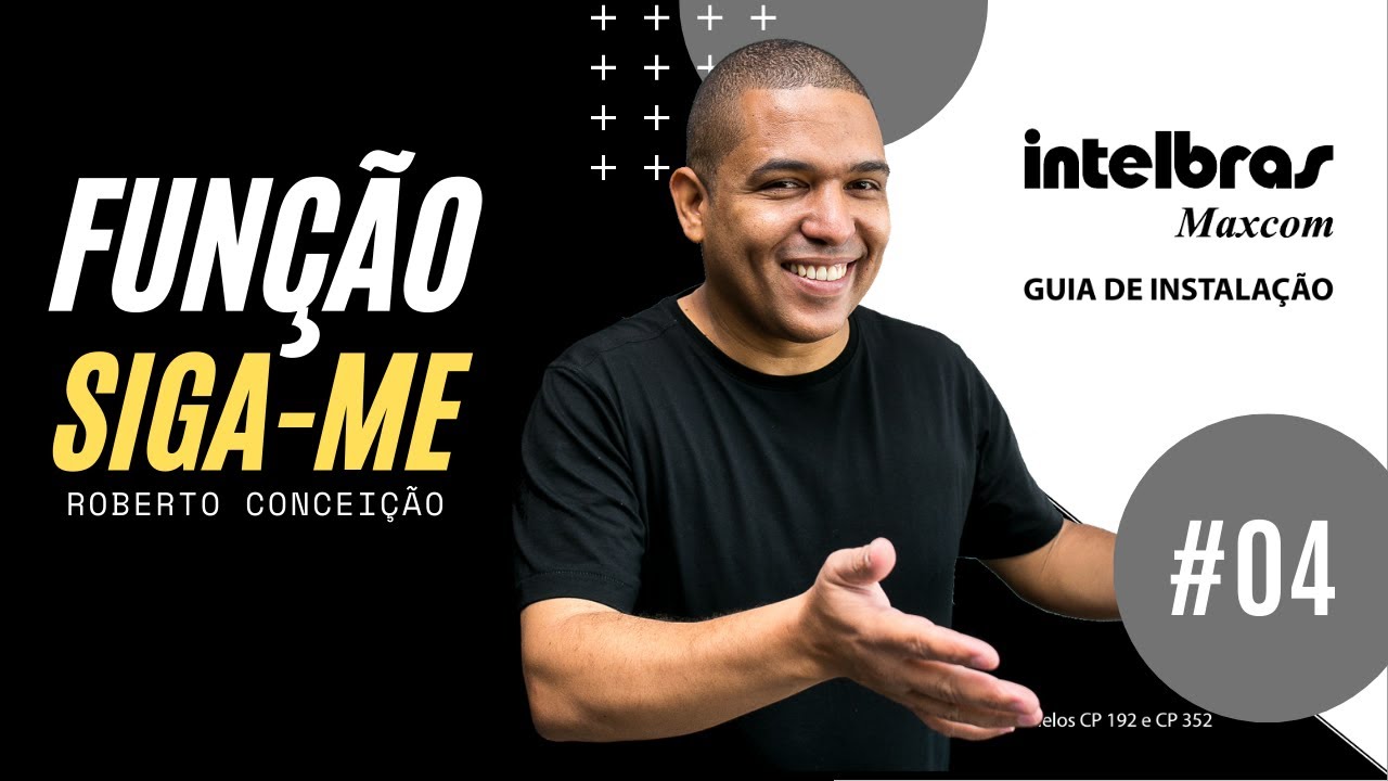 Como ativar e desativar Fun&ccedil;&atilde;o SIGA-ME | Intelbras CP 192 e CP 352 | O Manual do Fabricante #04