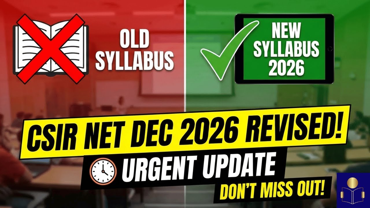 Revised Syllabus of Merged CSIR NET & DBT JRF | December 2026 | Complete Breakdown