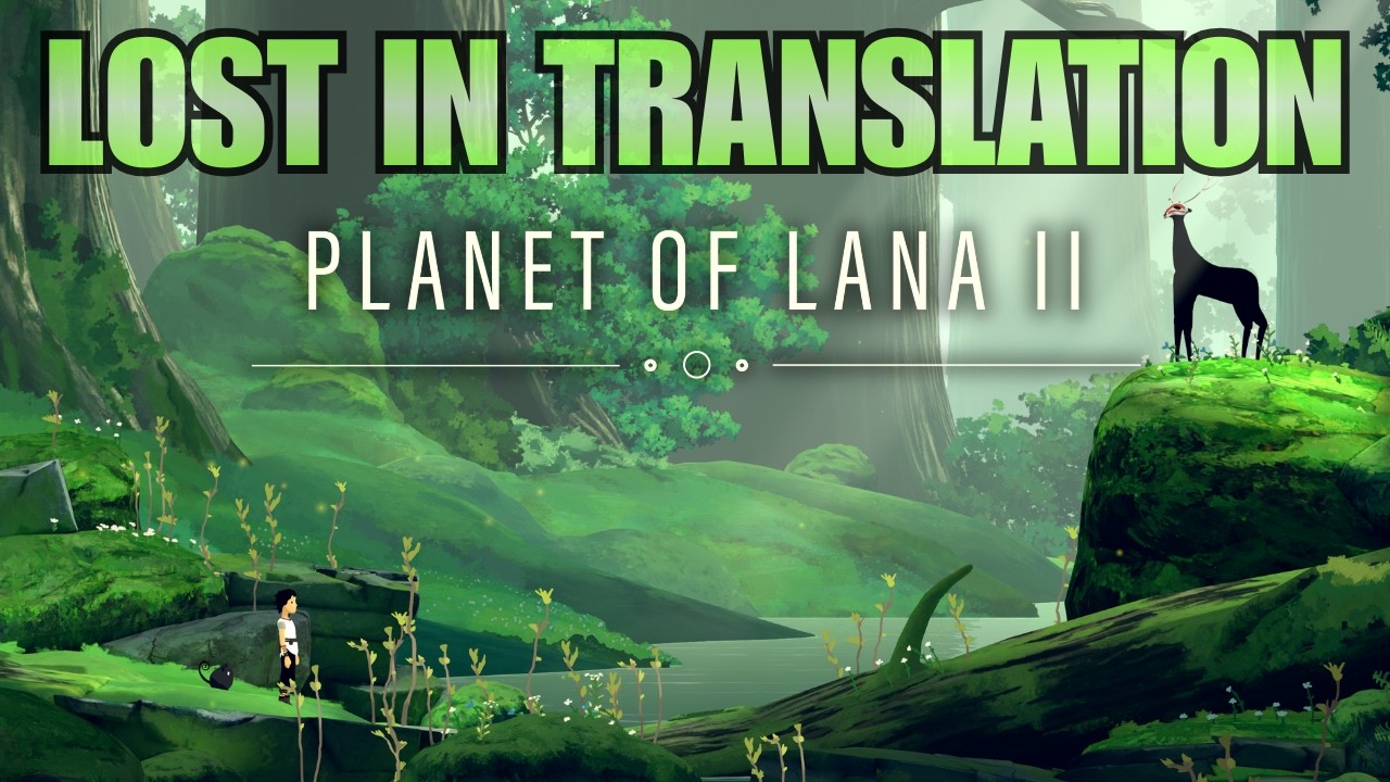 Planet of Lana 2 Review - Lost in Translation?