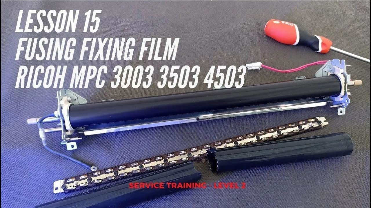 Сервисное обучение, урок 15. Термозакрепляющая гильза RICOH MPC 3003 3503 4503 5503