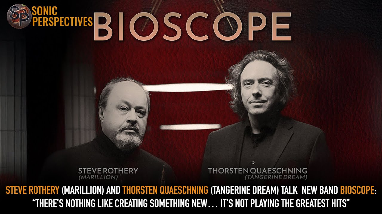 STEVE ROTHERY (Marillion) & THORSTEN QUAESCHNING (Tangerine Dream) Talk BIOSCOPE's Debut Album