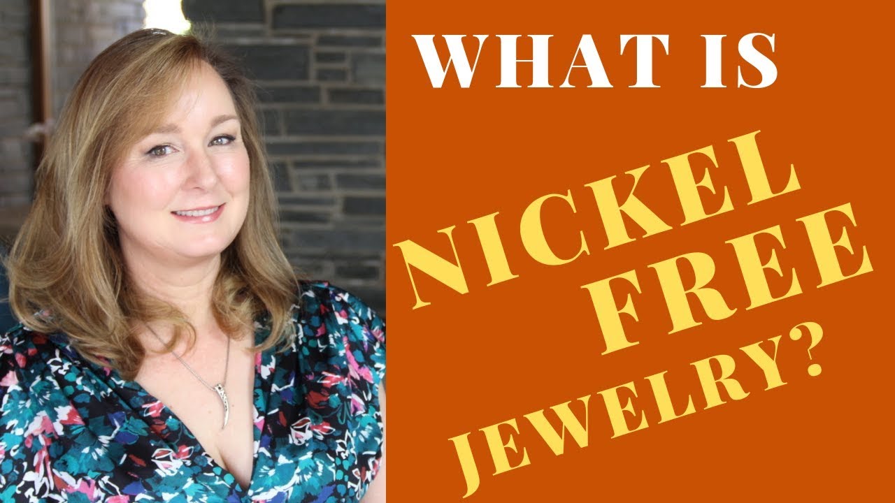 What Is NICKEL Free Jewelry? | Hypoallergenic Jewelry