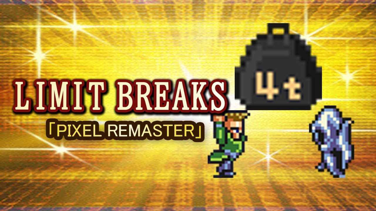 FFVI Pixel Remaster - All Limit Breaks/Desperation Exhibition [4K]