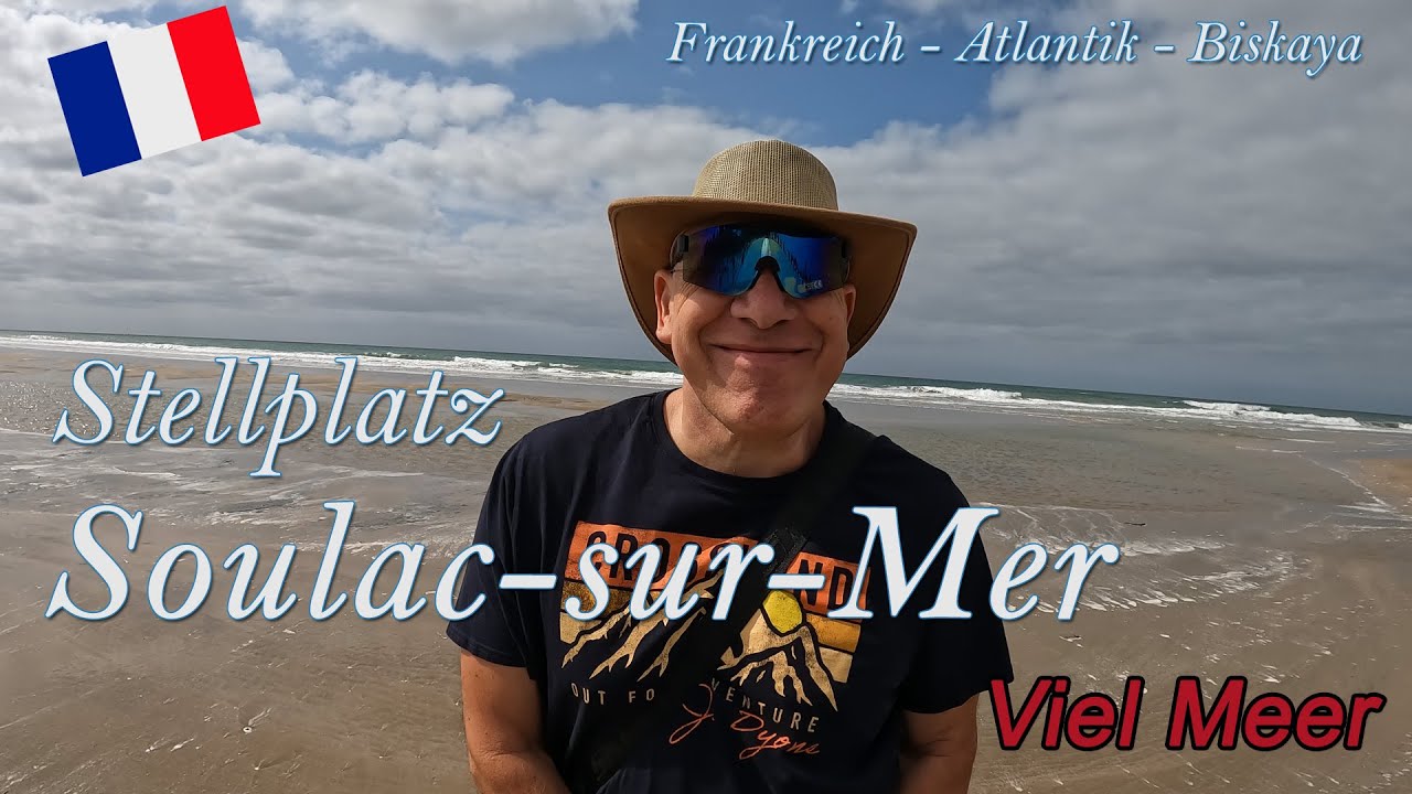 Soulac-sur-Mer | Stellplatz | Viel Meer | Frankreich Atlantik Biskaya # 15