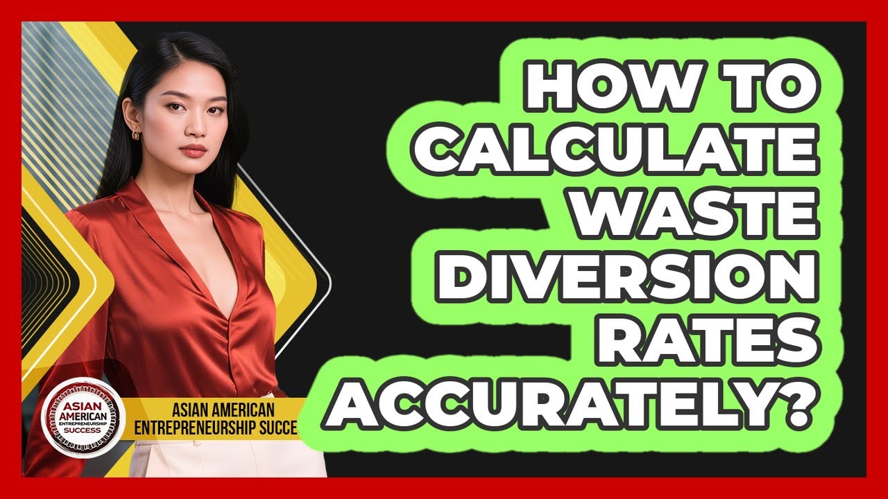 How To Calculate Waste Diversion Rates Accurately?