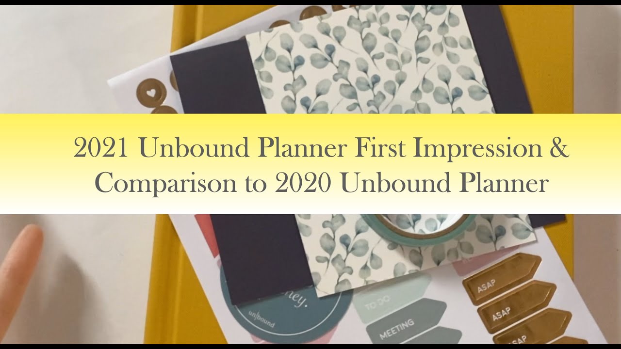 2021 Unbound Planner First Impression & Comparison to 2020 Unbound Planner