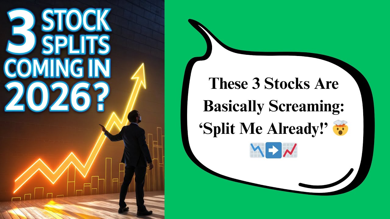 3 Stocks Most Likely to Split in 2026