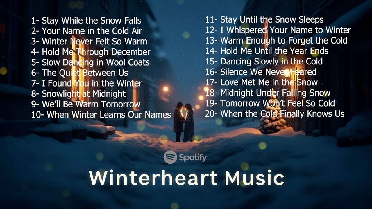 Romantic Winter Songs for Snowy Nights ❄️ 20 Emotional Love Tracks