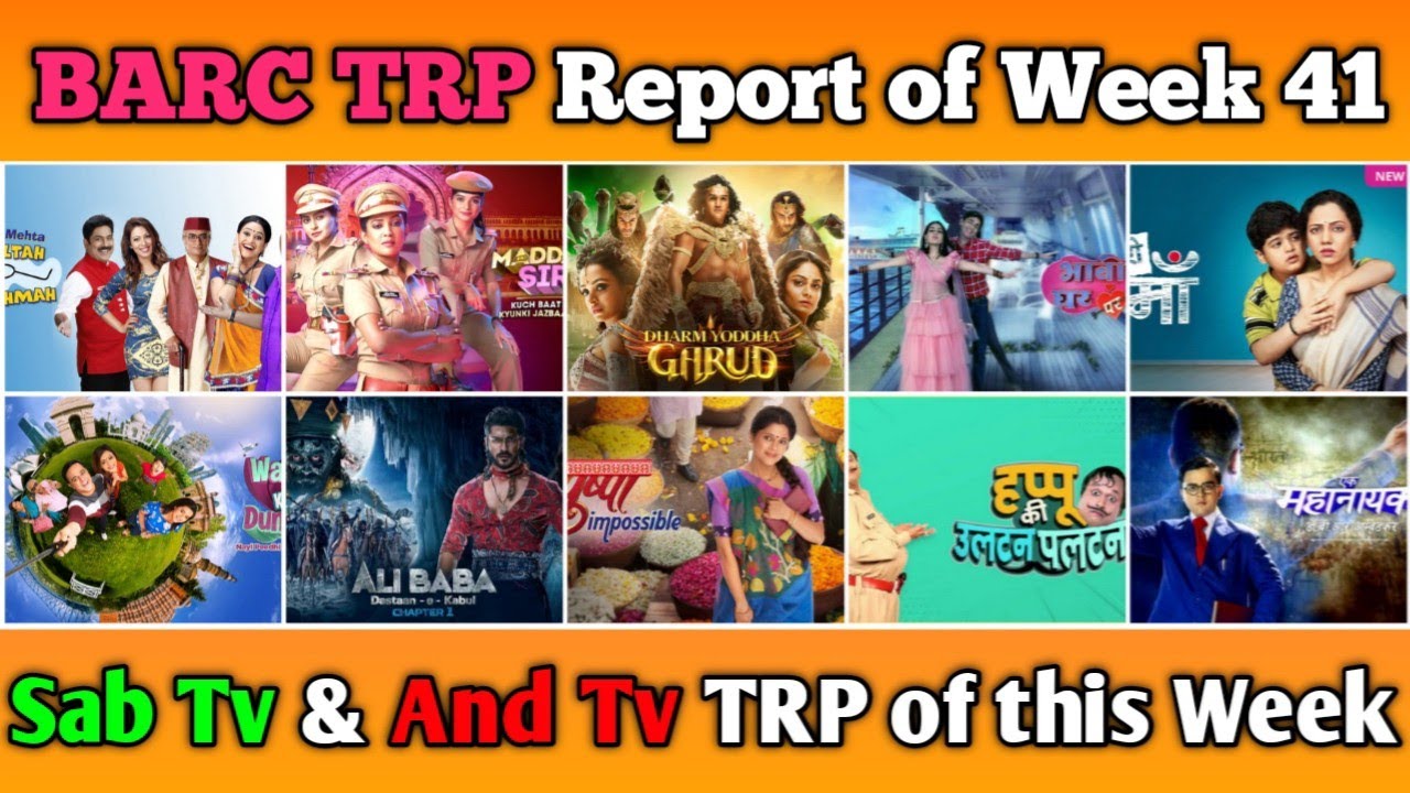 Sab Tv & And Tv BARC TRP Report of Week 41 : All 10 Shows Full Trp of this Week