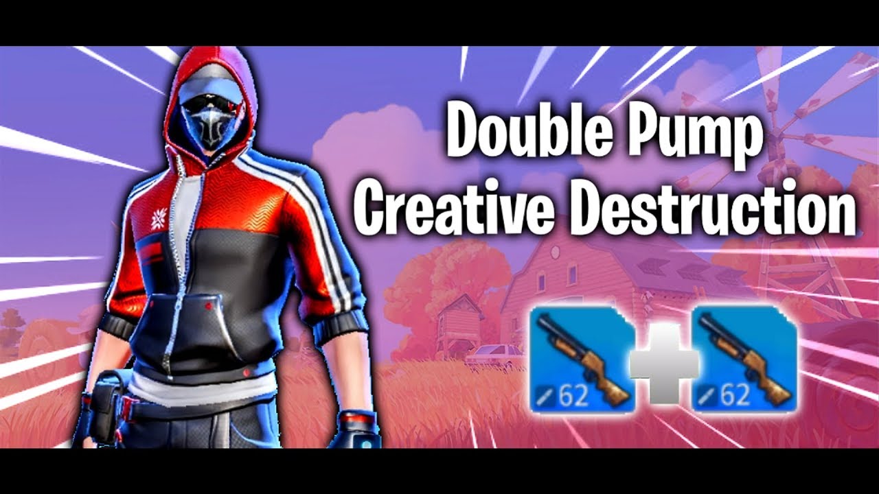 DOUBLE PUMP is INSANE - Creative Destruction