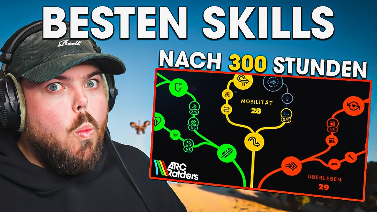 Das Sind Die BESTEN FERTIGKEITEN In ARC Raiders