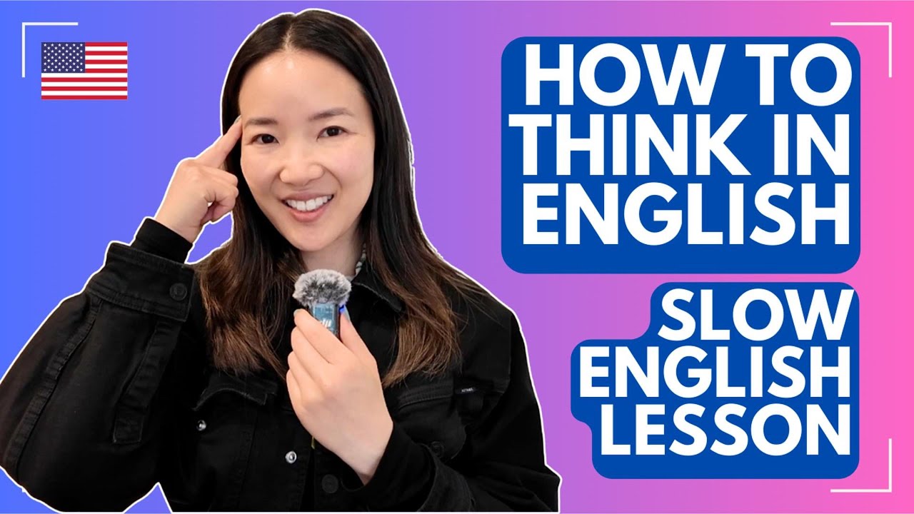 How to Think in English | Beginner–Intermediate English