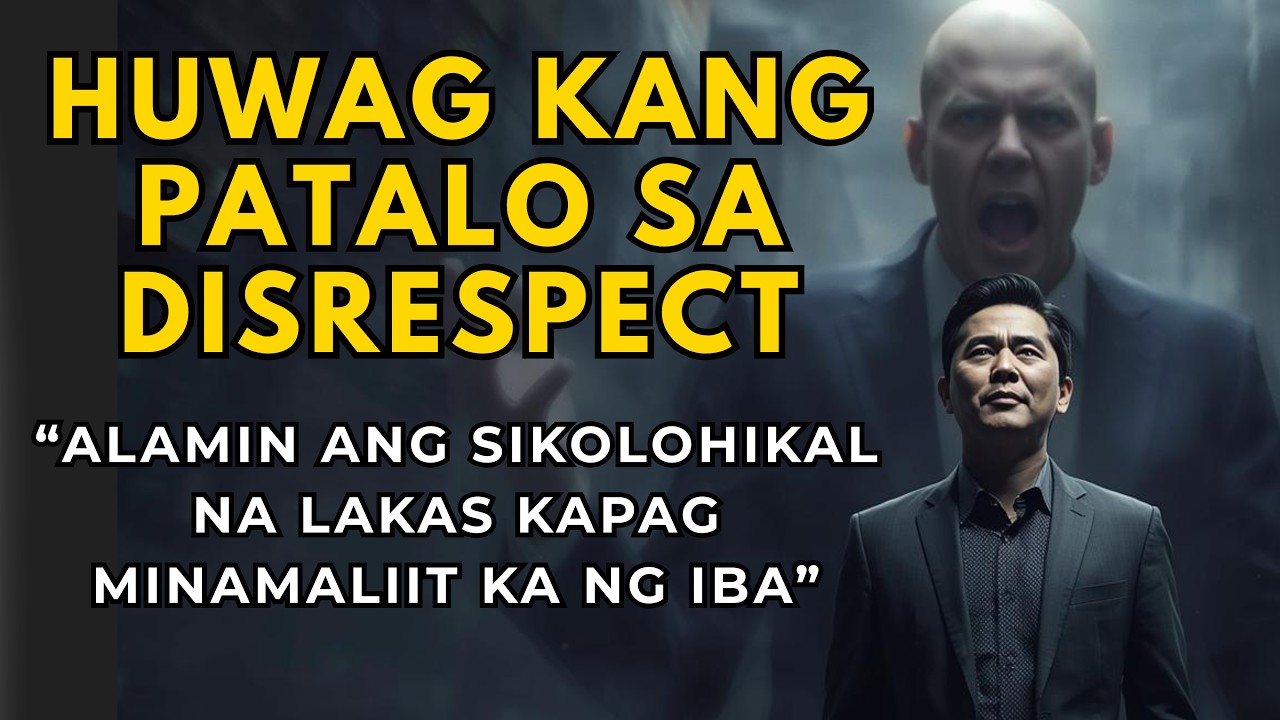 Kapag Minamaliit Ka: Psychology Tips Para Hindi Ka Madisrespect at Mapanatili ang Lakas Mo