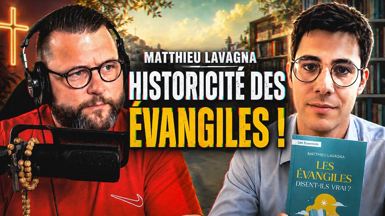 MATTHIEU LAVAGNA D&Eacute;MONTE LES MENSONGES SUR LES &Eacute;VANGILES !!