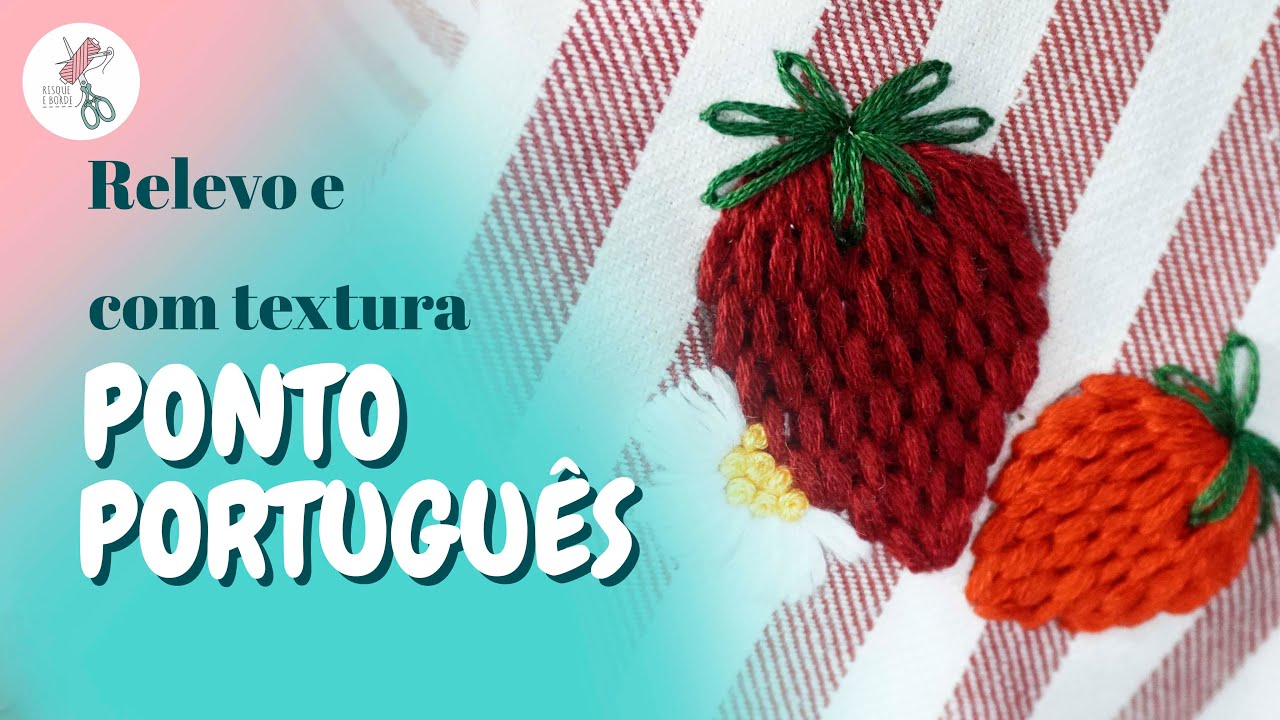 PREENCHIMENTO COM PONTO PORTUGUÊS - BORDADO LIVRE
