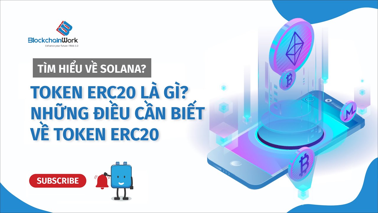 Token ERC20 l&agrave; g&igrave;? Giải th&iacute;ch ERC20 dễ hiểu - BlockchainWork