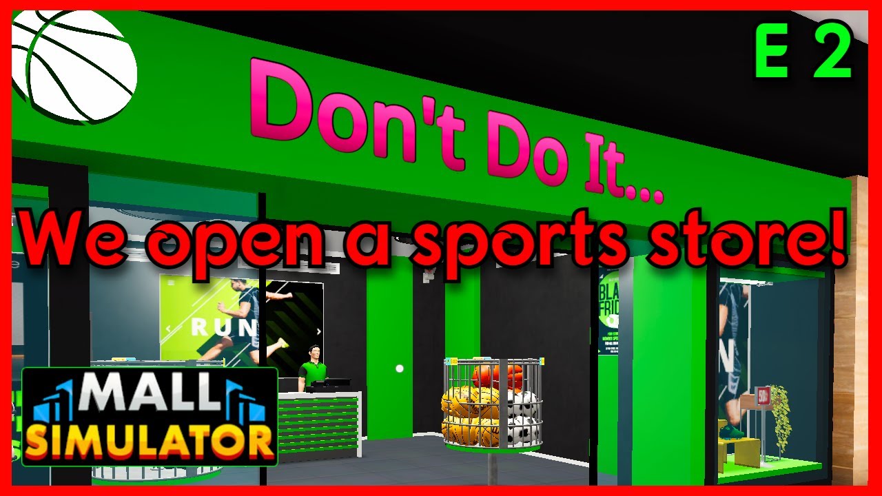 Sports Store Grand Opening! | Mall Simulator
