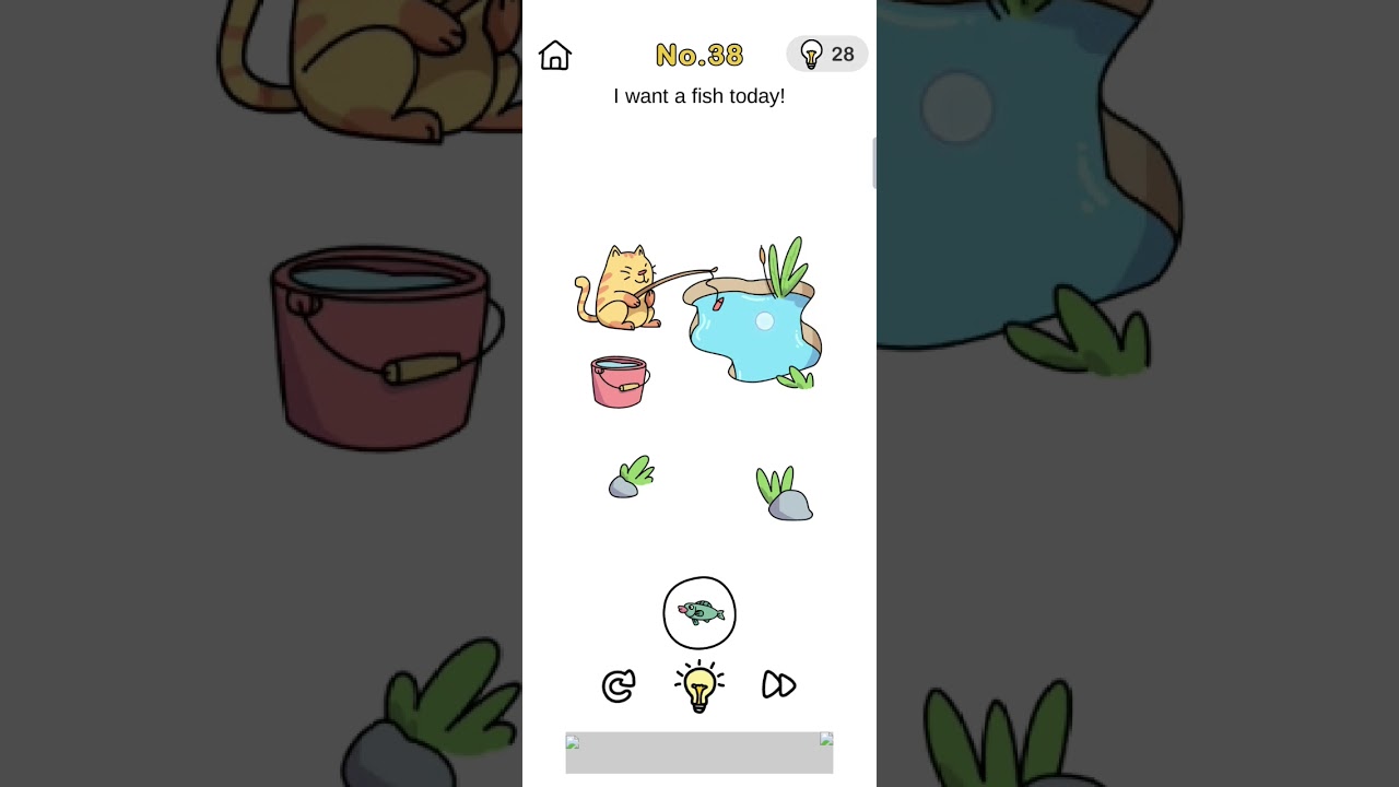 brain out level 38/I want a fish today!
