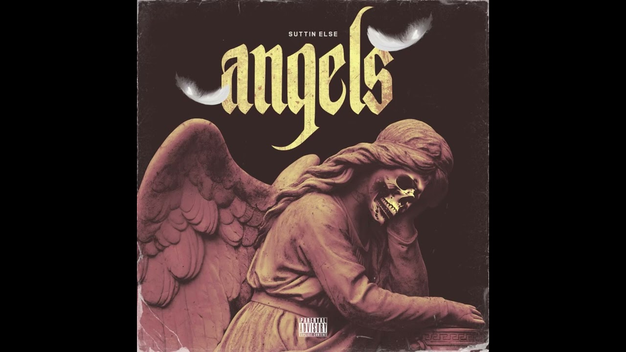 Suttin Else “Angels”