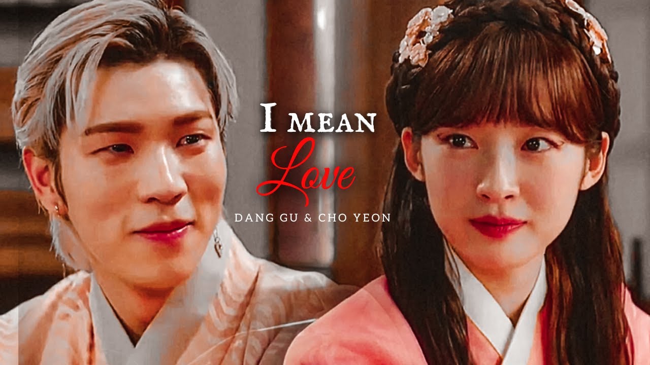 Dang gu & Cho yeon - ❝They're in love❞| Alchemy of souls